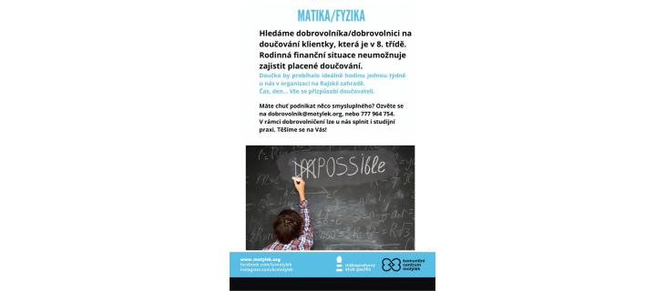 Doučování matematiky a fyziky Doučování matematiky a fyziky