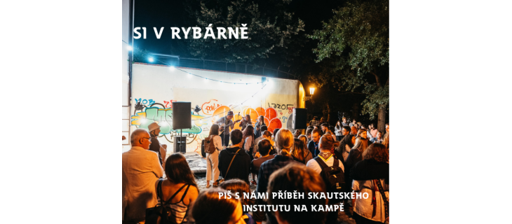 Parťák SI v Rybárně Parťák SI v Rybárně