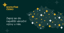 Svítit může každý! Rozsviťte Vaše město a zapojte se do největší vánoční výzvy v dějinách České republiky Svítit může každý! Rozsviťte Vaše město a zapojte se do největší vánoční výzvy v dějinách České republiky